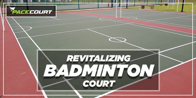 Revitalizing Badminton Court